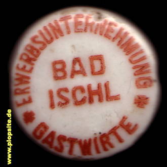 Picture of a ceramic Hutter stopper from: Bad Ischl, Erwerbsunternehmung Gastwirte,  AT, unbekannt, Austria