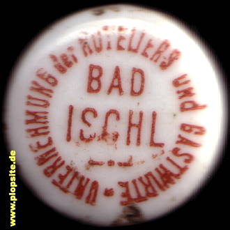 Picture of a ceramic Hutter stopper from: Bad Ischl, Unternehmung der Hoteliers,  AT, unbekannt, Austria