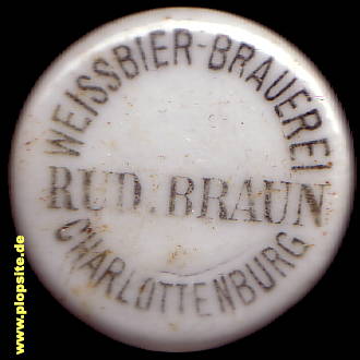 Picture of a ceramic Hutter stopper from: Weißbierbrauerei Rudolf Braun, Charlottenburg, Germany