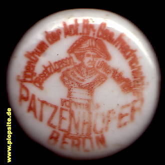 Picture of a ceramic Hutter stopper from: Patzenhofer Actien Brauerei Gesellschaft Friedrichsthöhe, Friedrichshain, Germany