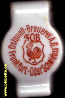 Picture of a ceramic Hutter stopper from: Ostquell Brauerei AG, Frankfurt / Oder, Schwiebus, Germany