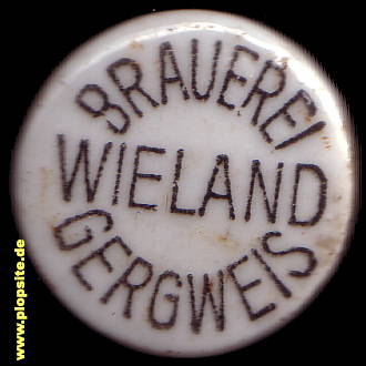 Picture of a ceramic Hutter stopper from: Brauerei Wieland, Gergweis, Osterhofen, Germany