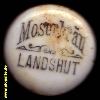 Picture of a ceramic Hutter stopper from: Brauerei zum Moserbräu, Wolf, Landshut, Germany