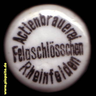 Bügelverschluss aus: Actienbrauerei Feldschlößchen, Rheinfelden, Rhyfälde, Schweiz