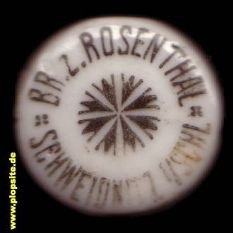 Bügelverschluss aus: Brauerei und Brennerei zum Rosenthal, Hugo Stumpfe, Schweidnitz, Świdnica, Svídnice, Polen