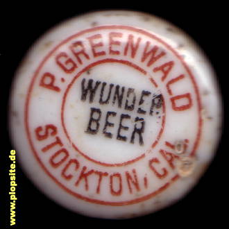 B�ügelverschluss aus: Stockton, CA, P. Greenwald Wunder Beer,  US, unbekannt, USA