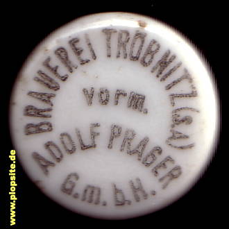Picture of a ceramic Hutter stopper from: Brauerei Tröbnitz GmbH, vormals Adolf Prager, Tröbnitz, Germany